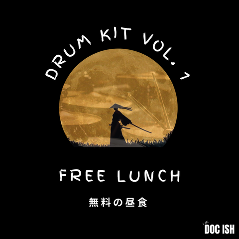 Doc Ish - Free Lunch Drum Kit Vol. 1