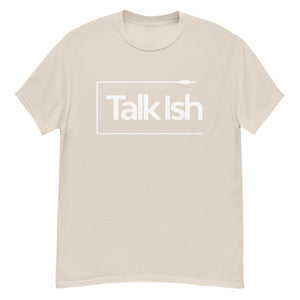 Talk Ish t-shirt